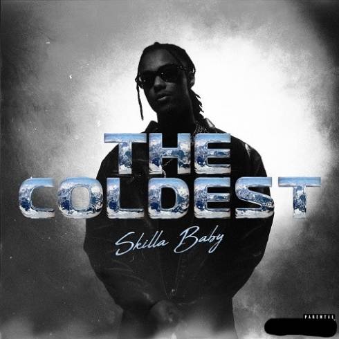 Skilla Baby – The Coldest (2024) (ALBUM ZIP)