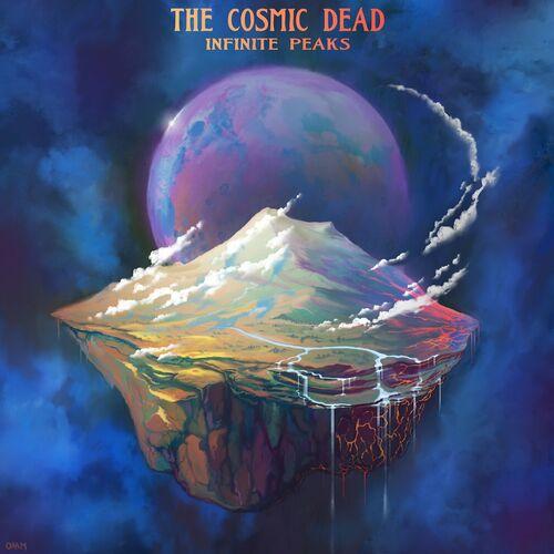 The Cosmic Dead – Infinite Peaks (2024) (ALBUM ZIP)