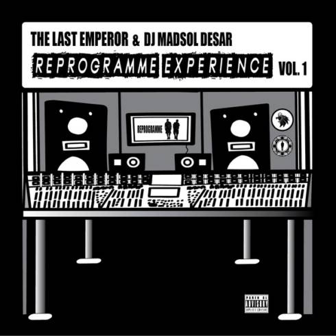 The Last Emperor &amp; Madsol Desar – Reprogramme Experience Vol. 1 (2024) (ALBUM ZIP)