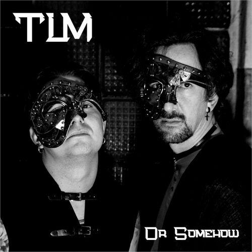 Tlm – Or Somehow (2024) (ALBUM ZIP)