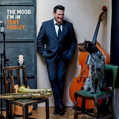 Tony Hadley – The Mood I’m In (2024) (ALBUM ZIP)