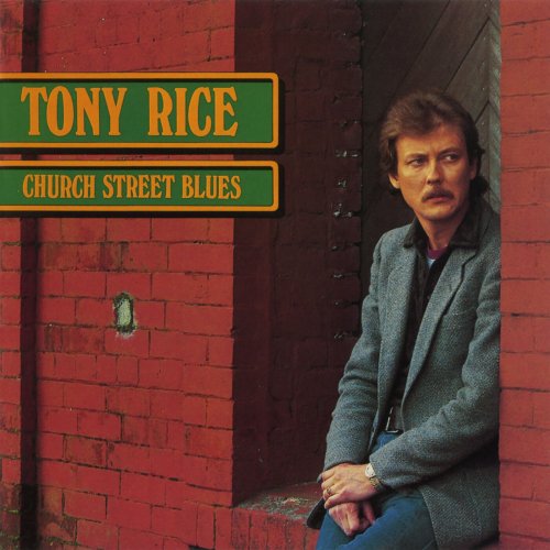 Tony Rice – Church Street Blues (2024) (ALBUM ZIP)
