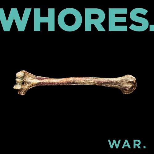 Whores – War (2024) (ALBUM ZIP)