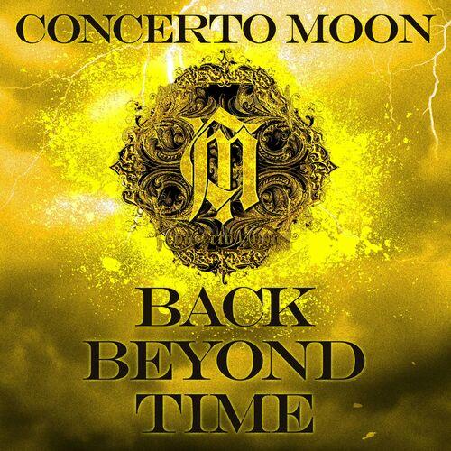 Concerto Moon – Back Beyond Time (2024) (ALBUM ZIP)
