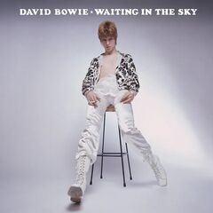 David Bowie – Waiting In The Sky [Before The Starman Came To Earth] (2024) (ALBUM ZIP)