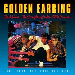 Golden Earring – Back Home The Complete Leiden Concert 1984 (2024) (ALBUM ZIP)