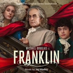 Jay Wadley – Franklin Season 1 [Apple Original Series Soundtrack] (2024) (ALBUM ZIP)