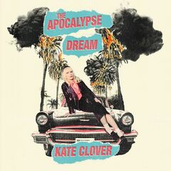 Kate Clover – The Apocalypse Dream (2024) (ALBUM ZIP)