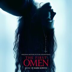 Mark Korven – The First Omen [Original Motion Picture Soundtrack] (2024) (ALBUM ZIP)