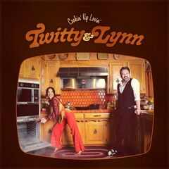 Twitty &amp; Lynn – Cookin’ Up Lovin’ (2024) (ALBUM ZIP)